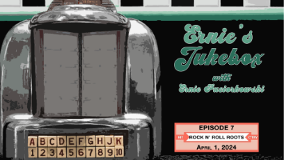 Ernie's Jukebox: Rock n' Roll Roots