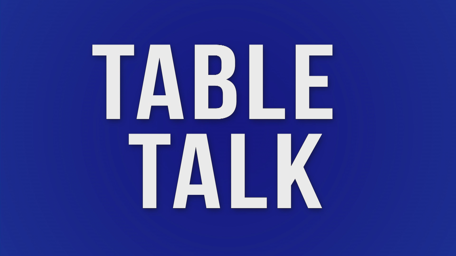 Table Talk with Tom Cummings #274 11/16/16
