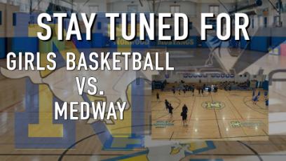 Girls Basketball vs. Medway 1.14.22