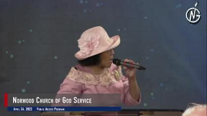 Norwood Church of God Service: 4.25.22